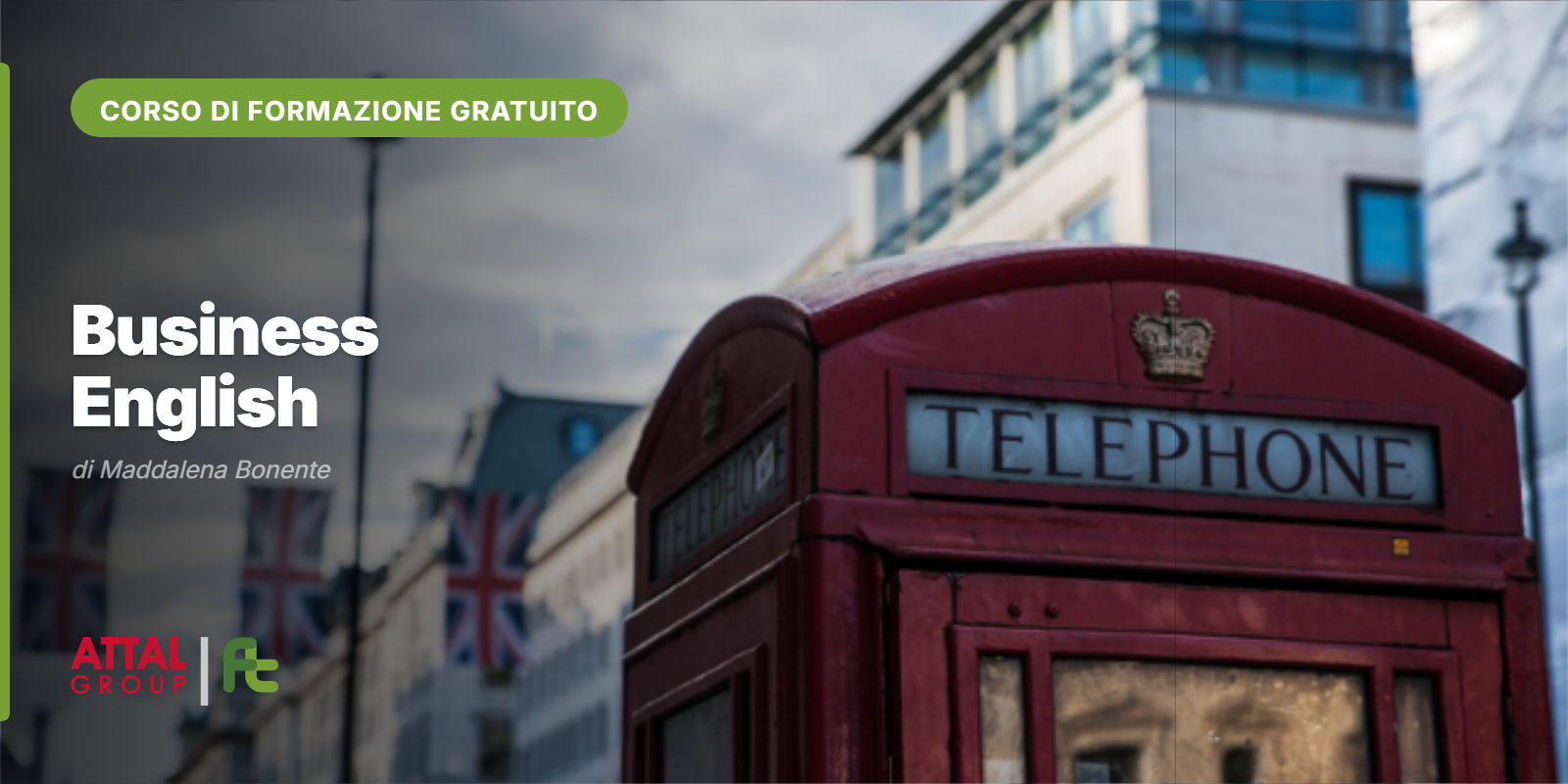 BUSINESS ENGLISH DI MADDALENA BONENTE 13.30 – 17.30 (ONLINE – ISCRIZIONI APERTE)
