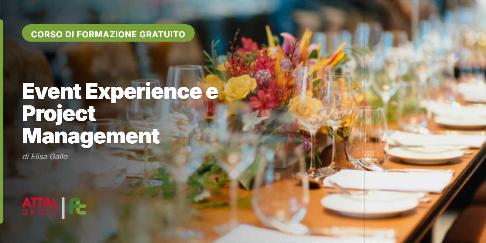 EVENT EXPERIENCE E PROJECT MANAGEMENT DI ELISA GALLO (ONLINE – ISCRIZIONI APERTE)