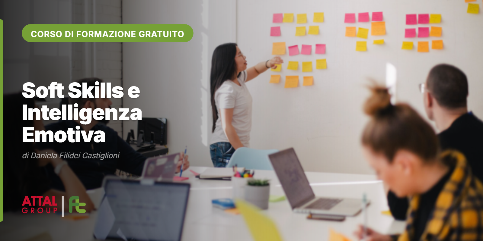 SOFT SKILLS E INTELLIGENZA EMOTIVA PER IL SUCCESSO LAVORATIVO E PERSONALE DI DANIELA FILIDEI CASTIGLIONI 08.30 – 12.30 (ONLINE – ISCRIZIONI APERTE)