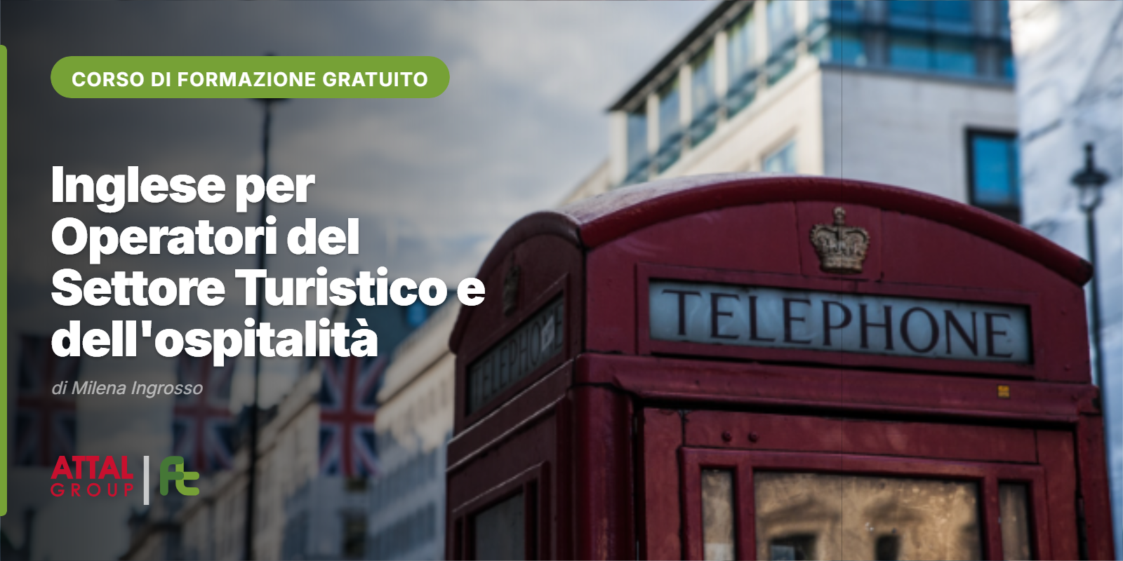 INGLESE PER OPERATORE DEL SETTORE TURISTICO E DELL’ OSPITALITA’ DI MILENA INGROSSO 13.30 – 17.30 (ONLINE – ISCRIZIONI APERTE)